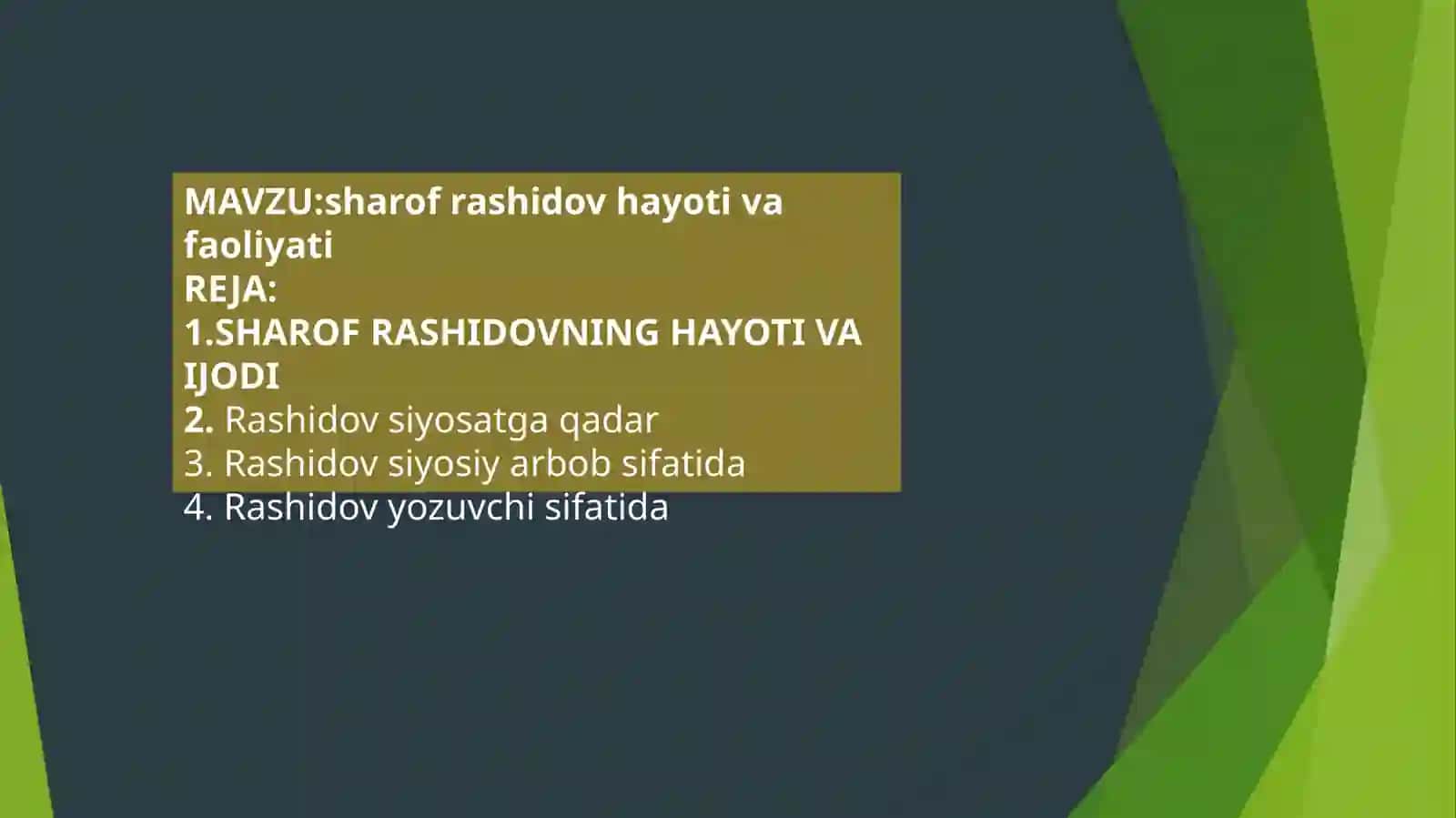 Sharof Rashidovning hayoti va faoliyati 2