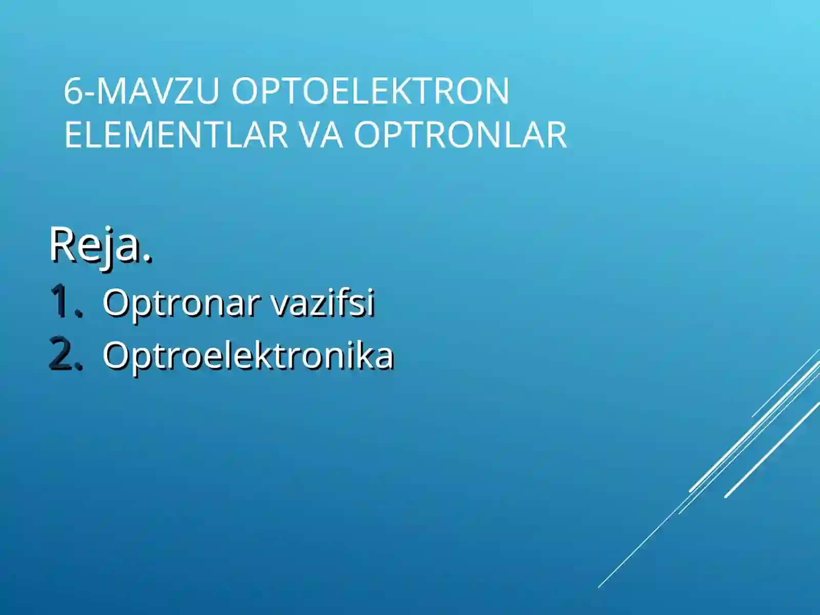Optoelektron elementlar va optronlar 2