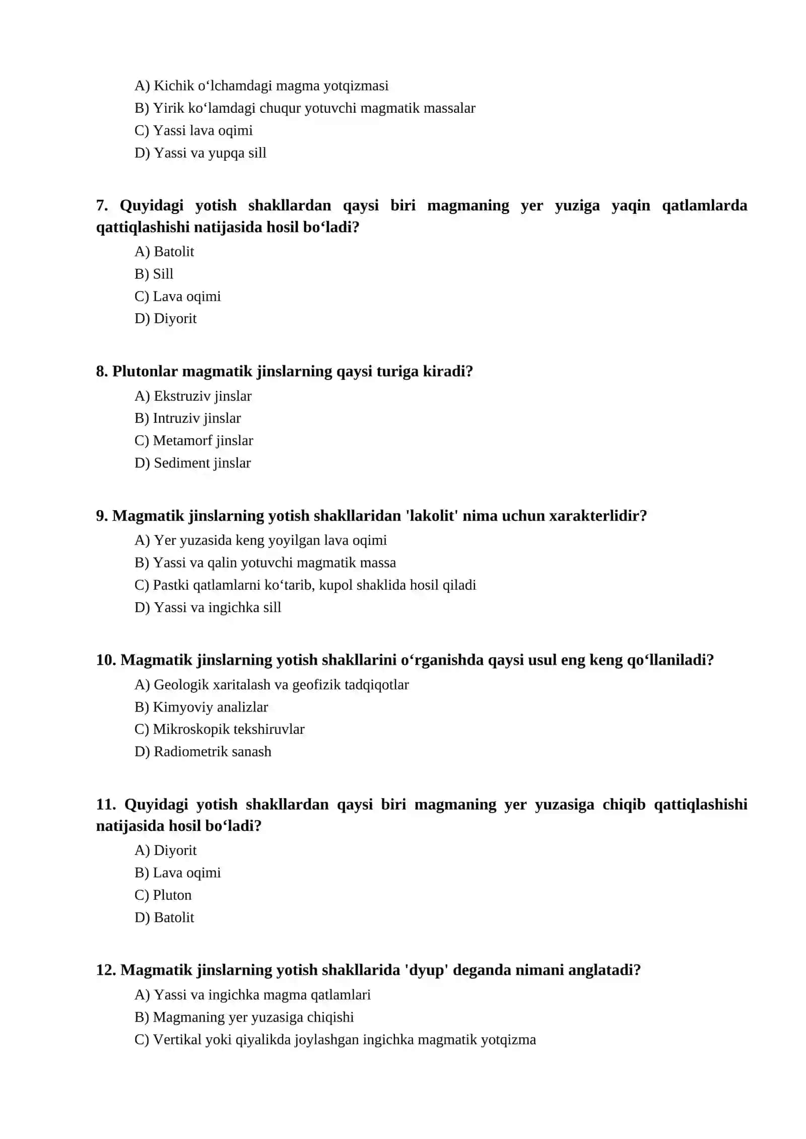 Magmatik tog’ jinslarining yotish shakillari bo‘yicha test 2