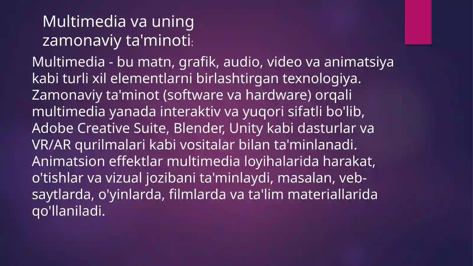 Multimedia va uning zamonaviy ta'minoti. Animatsion effektlar 2