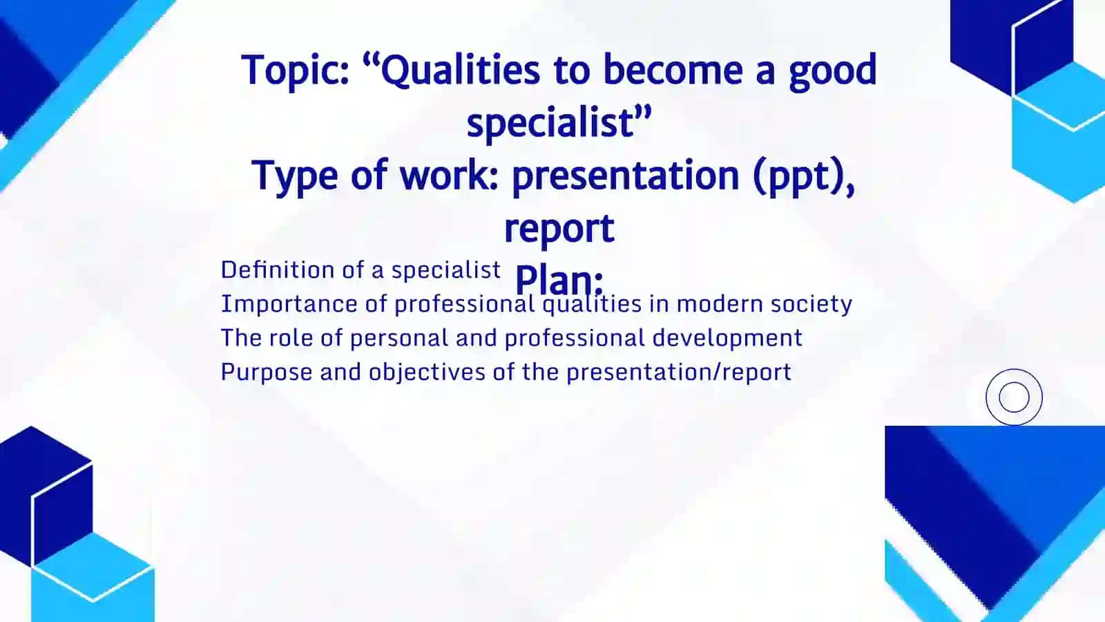 Qualities to become a good specialist 2