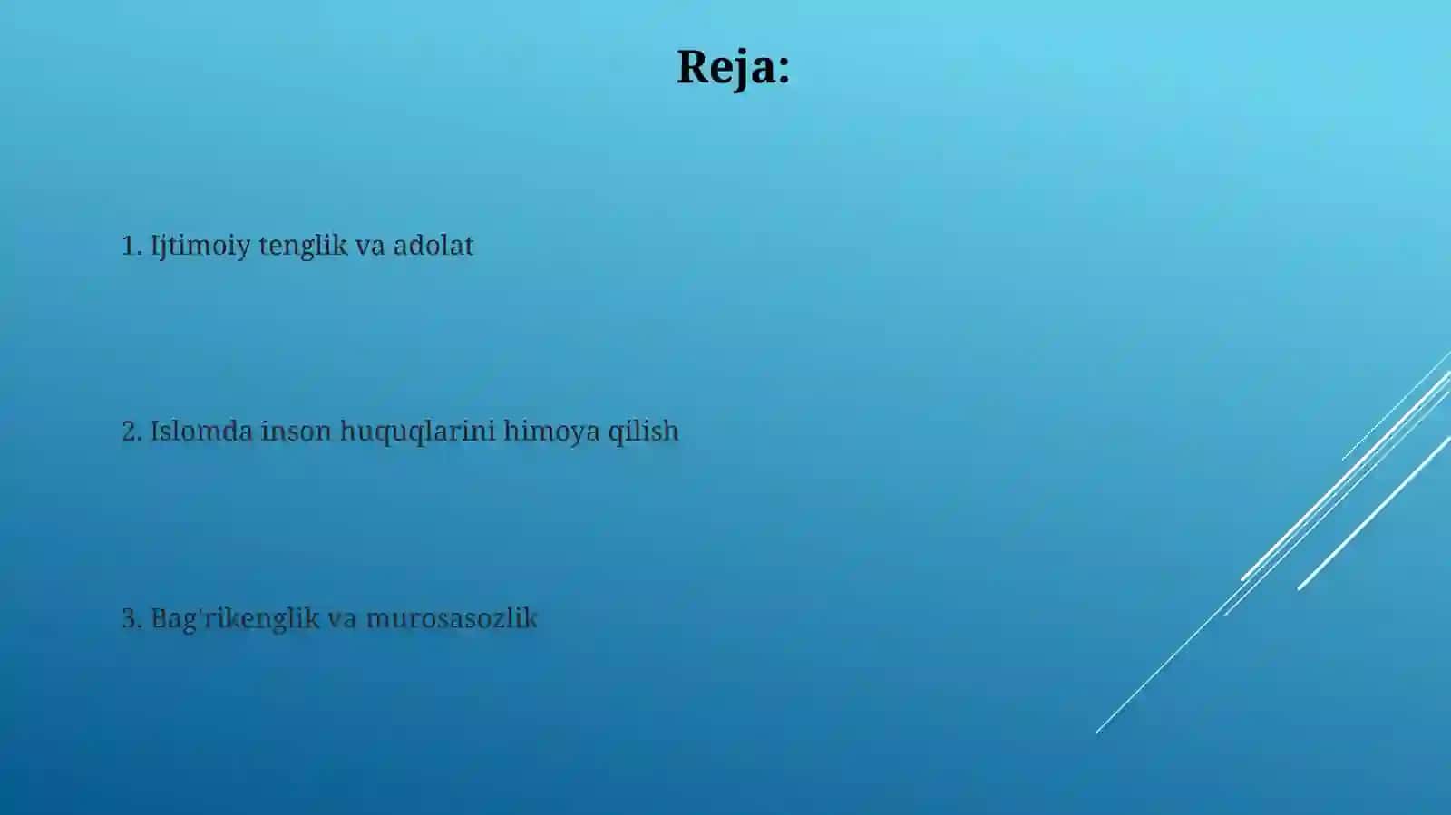 Islomda inson huquqlari himoyasi,ijtimoiy tenglik,adolat va tolerantlik 2