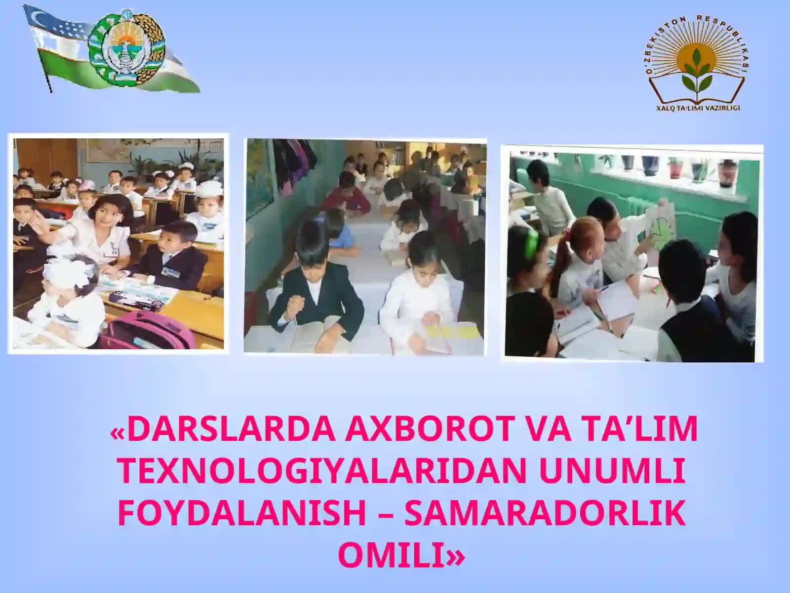 Taʼlimni axborotlashtirish sharoitida pedagogik darslar samaradorligini oshirish 2