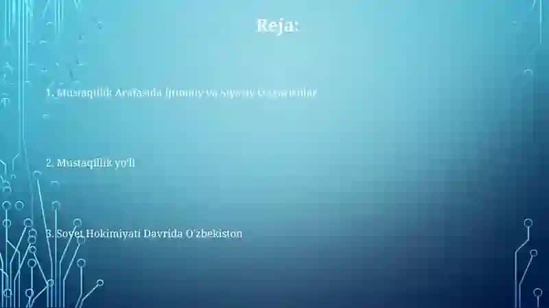 Mustaqillik Arafasida Ijtimoiy va Siyosiy O'zgarishlar 2