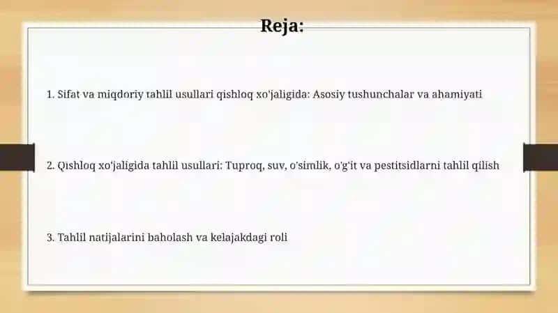 Sifat va miqdoriy tahlil usullari qishloq xo'jaligidagi axamiyat 2