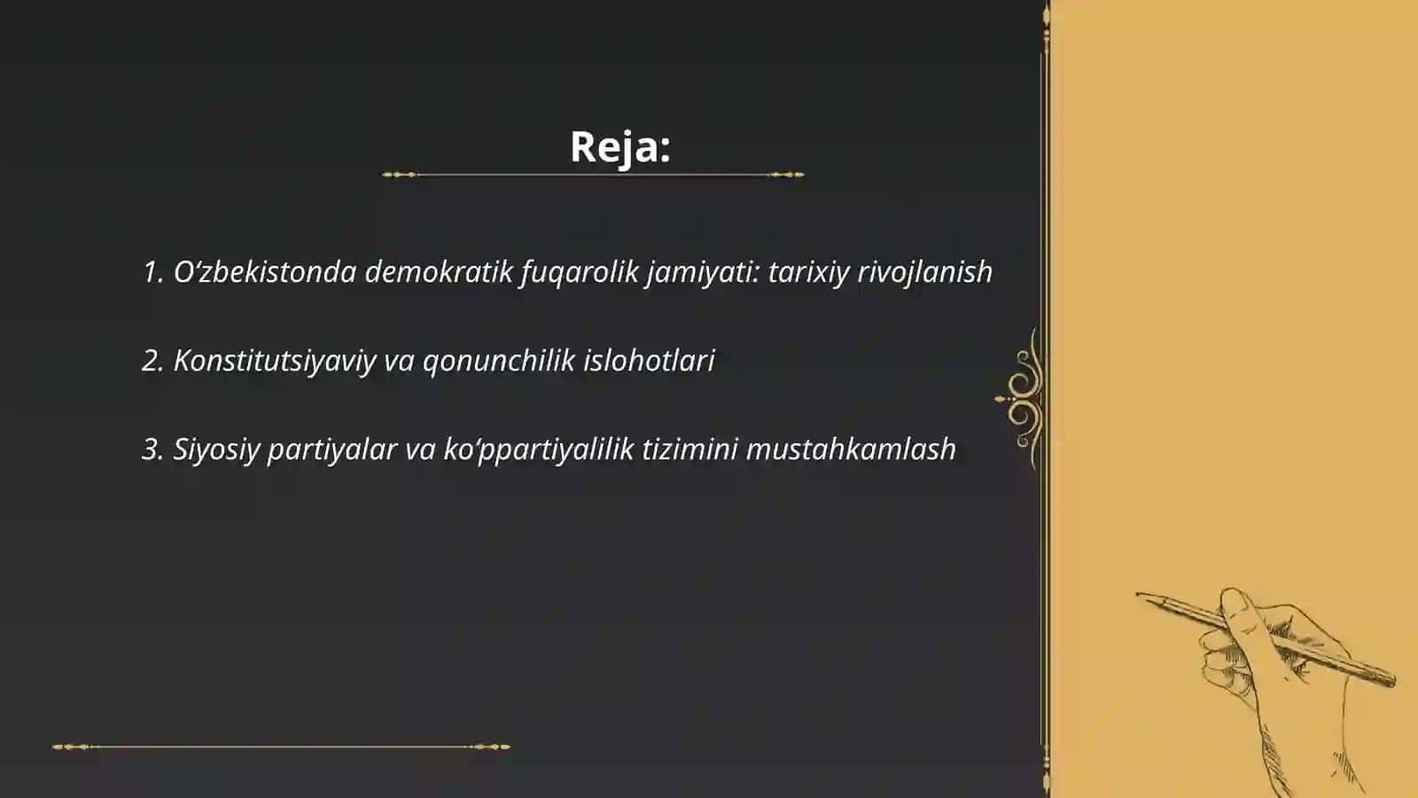 O‘zbekistonda demokratik fuqarolik jamiyati asoslarining shakllanishi. Amalga oshirilgan islohotlar 2