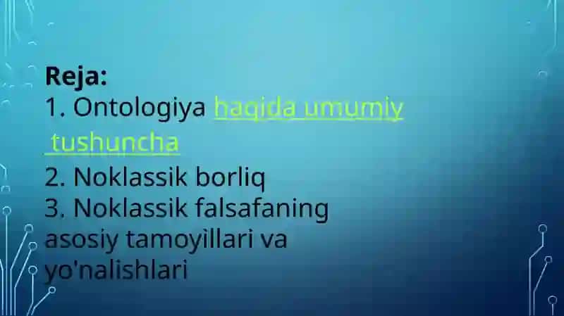 Noklassikontologiyaning yo'nalishlari va mohiyati 2