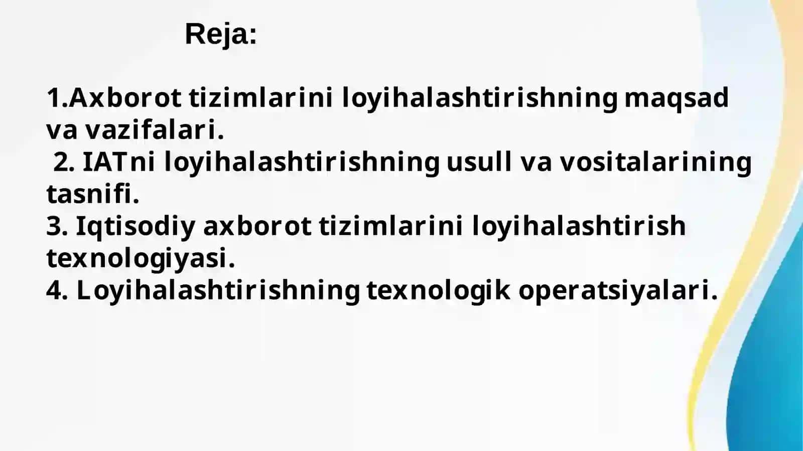 IQTISODIY AXBOROT TIZIMLARINI LOYIHALASHTIRISH USLUBIYOTI 2