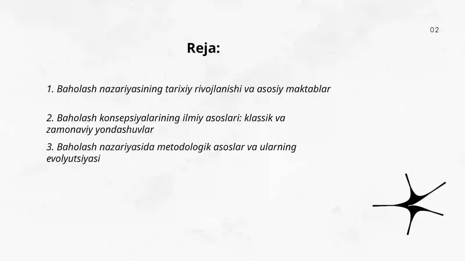Baholash nazariyasi va tarixi bilan tanishish va olgan xulosalar asosida tezis yozish 2