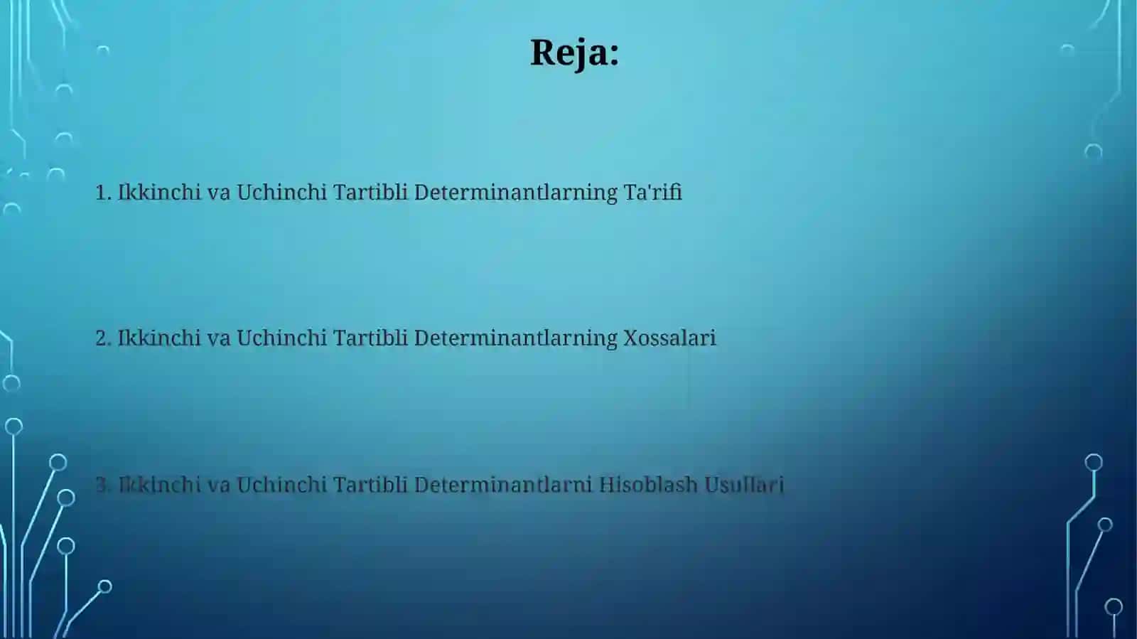 Ikkinchi va Uchinchi Tartibli Determinantlar 2