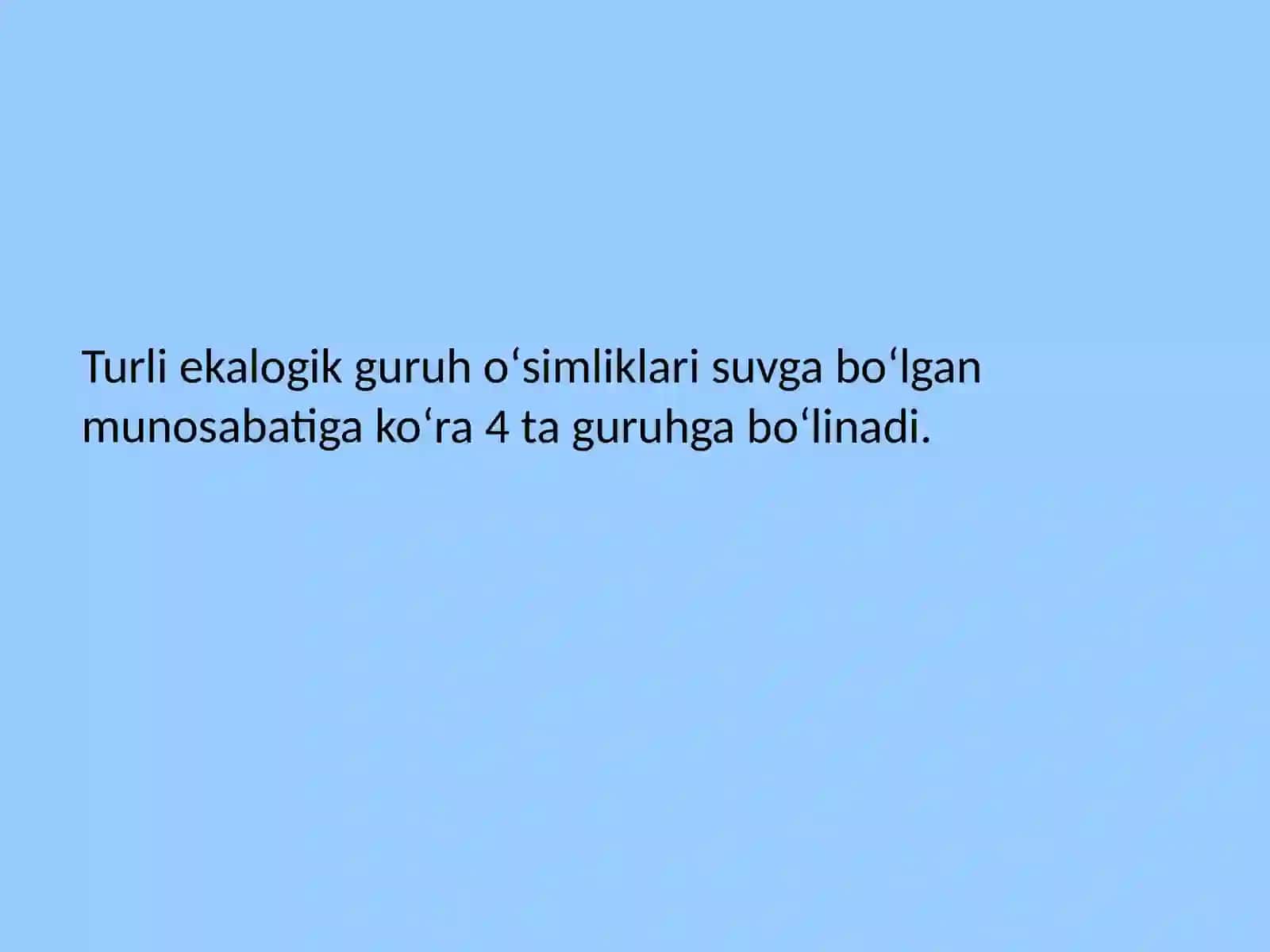 Oʻsimliklar suvga boʻlgan munosabatiga koʻra 2