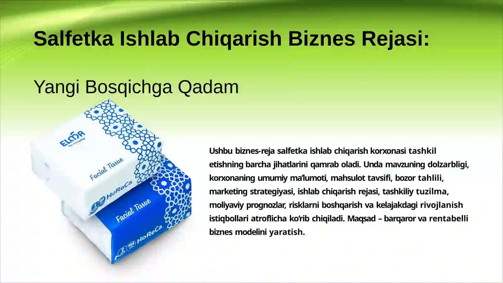 Salfetka Ishlab Chiqarish Biznes Rejasi: Yangi Bosqichga Qadam (100 millionlik loyiha ishi) 2