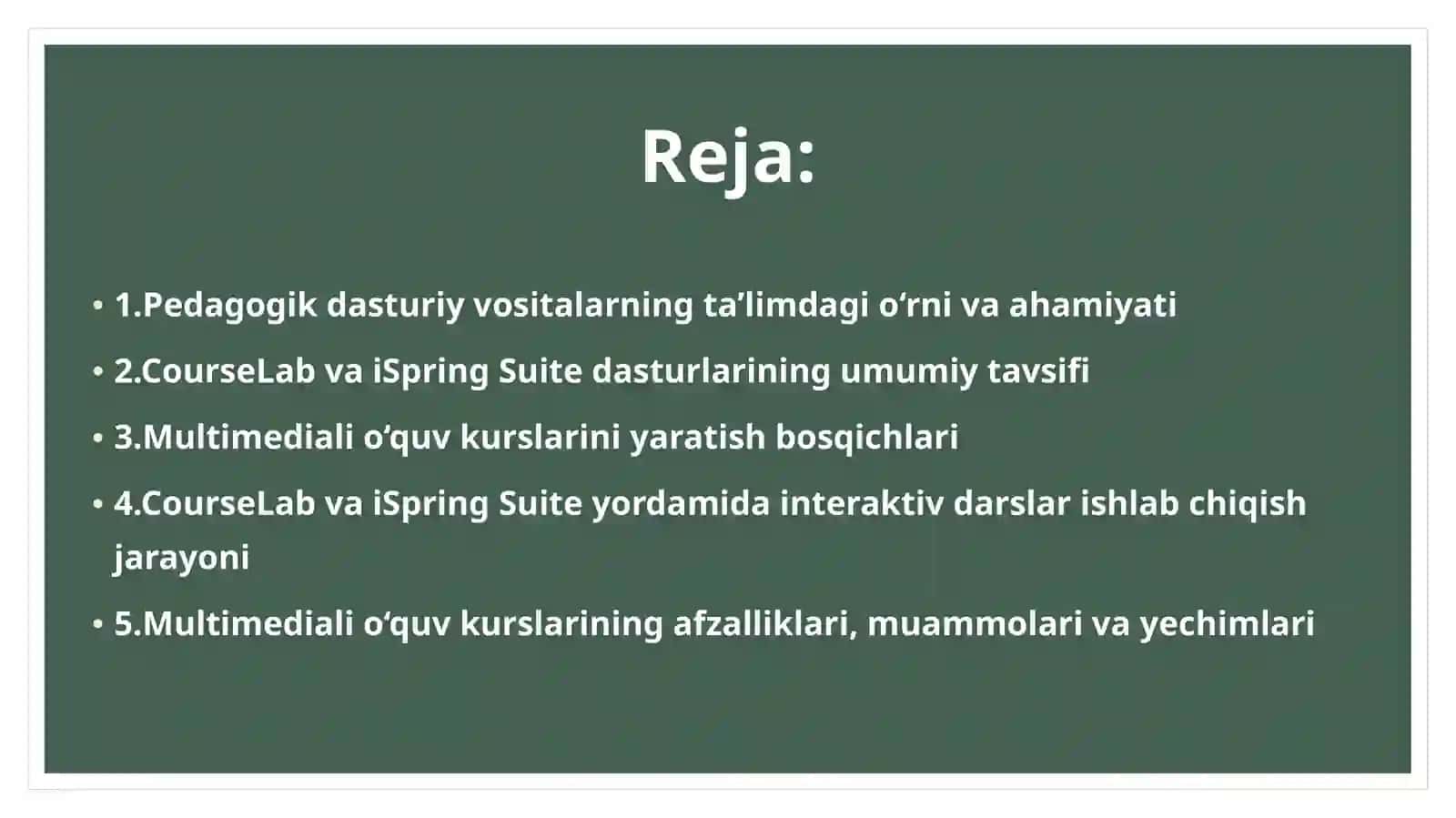 Pedagogik dasturiy vositalar (CourseLab, iSpring Suite) dasturlari yordamida multimediali oʻquv kurslarini yaratish 2