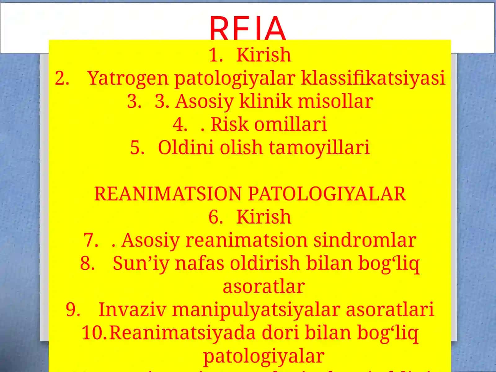 YATROGEN PATOLOGIYALAR. REANIMATSION PATOLOGIYALAR 2