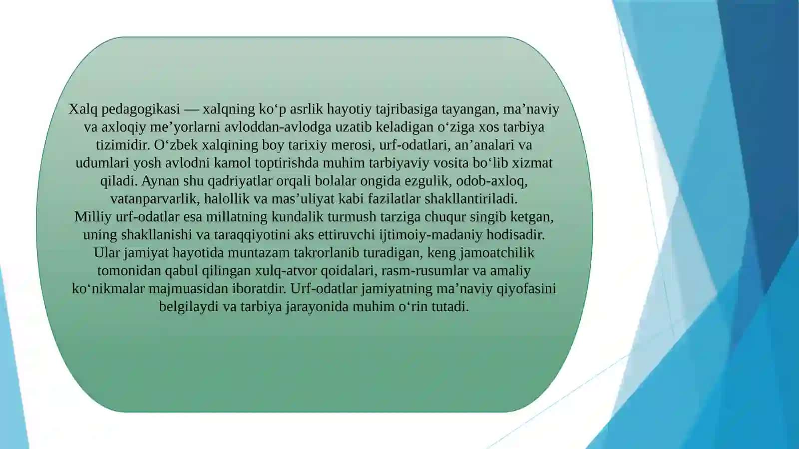 Xalq pedagogikasida milliy urf-odatlar, an’analar , udumlar 2