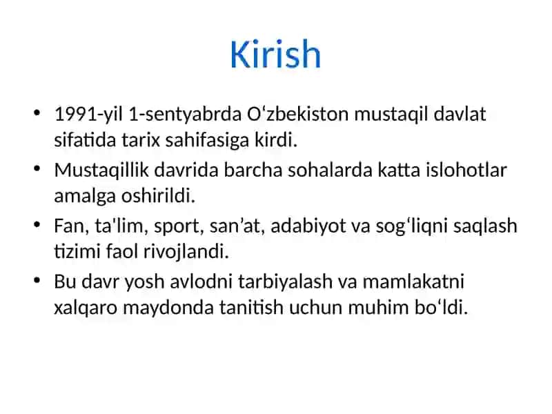 Mustaqillik yillarida O'zbekistonda fan, ta'lim, sport, san'at, adabiyot va sog'liqni saqlash tizimi rivoji 2