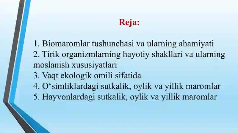 Biomaromlar va tirik organizmlarning hayotiy shakllari. Vaqt ekologik omili. O'simlik va hayvonlardagi sutkalik, oylik va yillik maromlari. 2