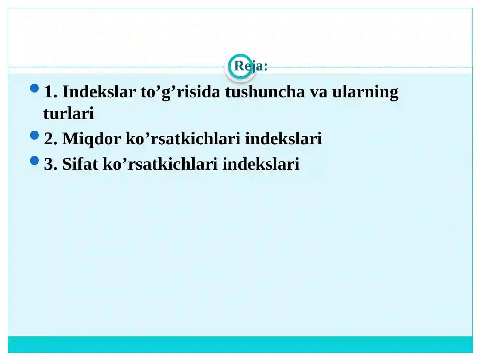 IQTISODIY INDEKSLAR 2