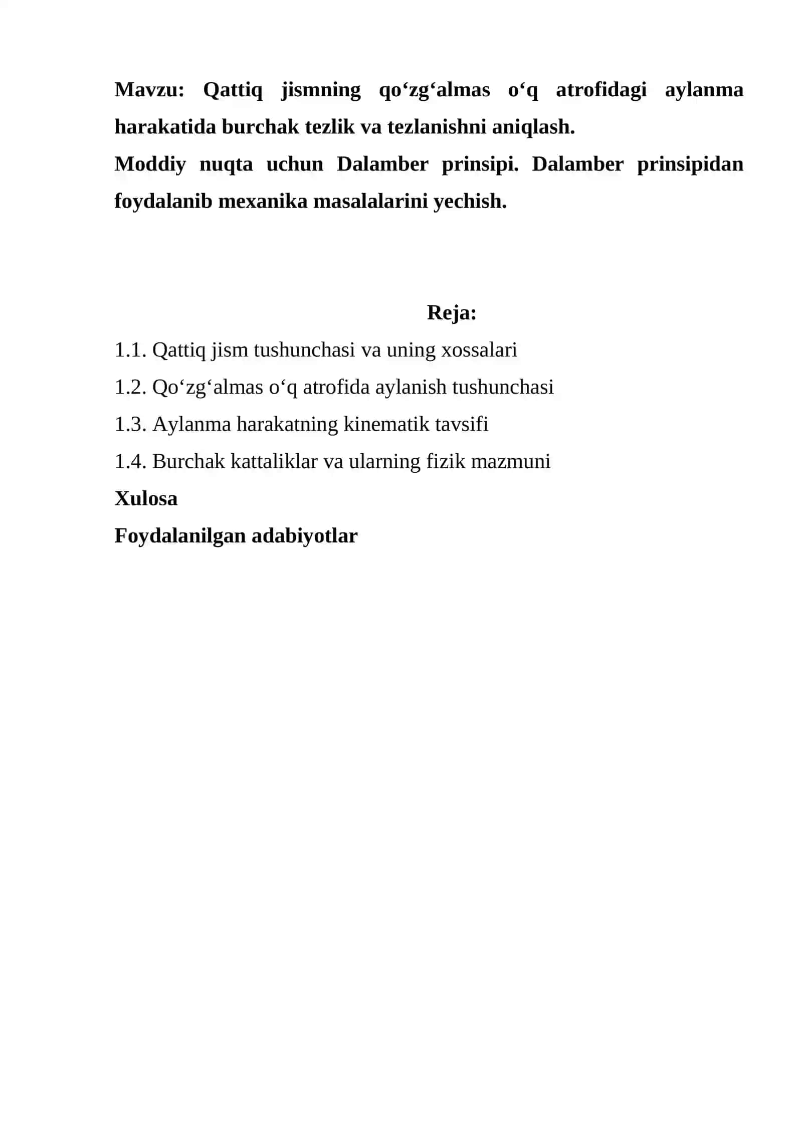 Qattiq jismning qo‘zg‘almas o‘q atrofidagi aylanma harakatida burchak tezlik va tezlanishni aniqlash. Moddiy nuqta uchun Dalamber prinsipi. Dalamber prinsipidan foydalanib mexanika masalalarini yechish 2