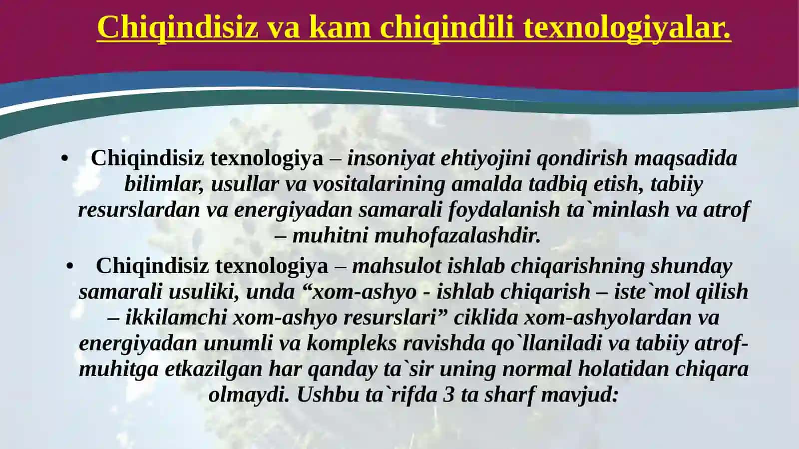 Chiqindisiz texnologiyalarning asosiy prinsiplari. 2