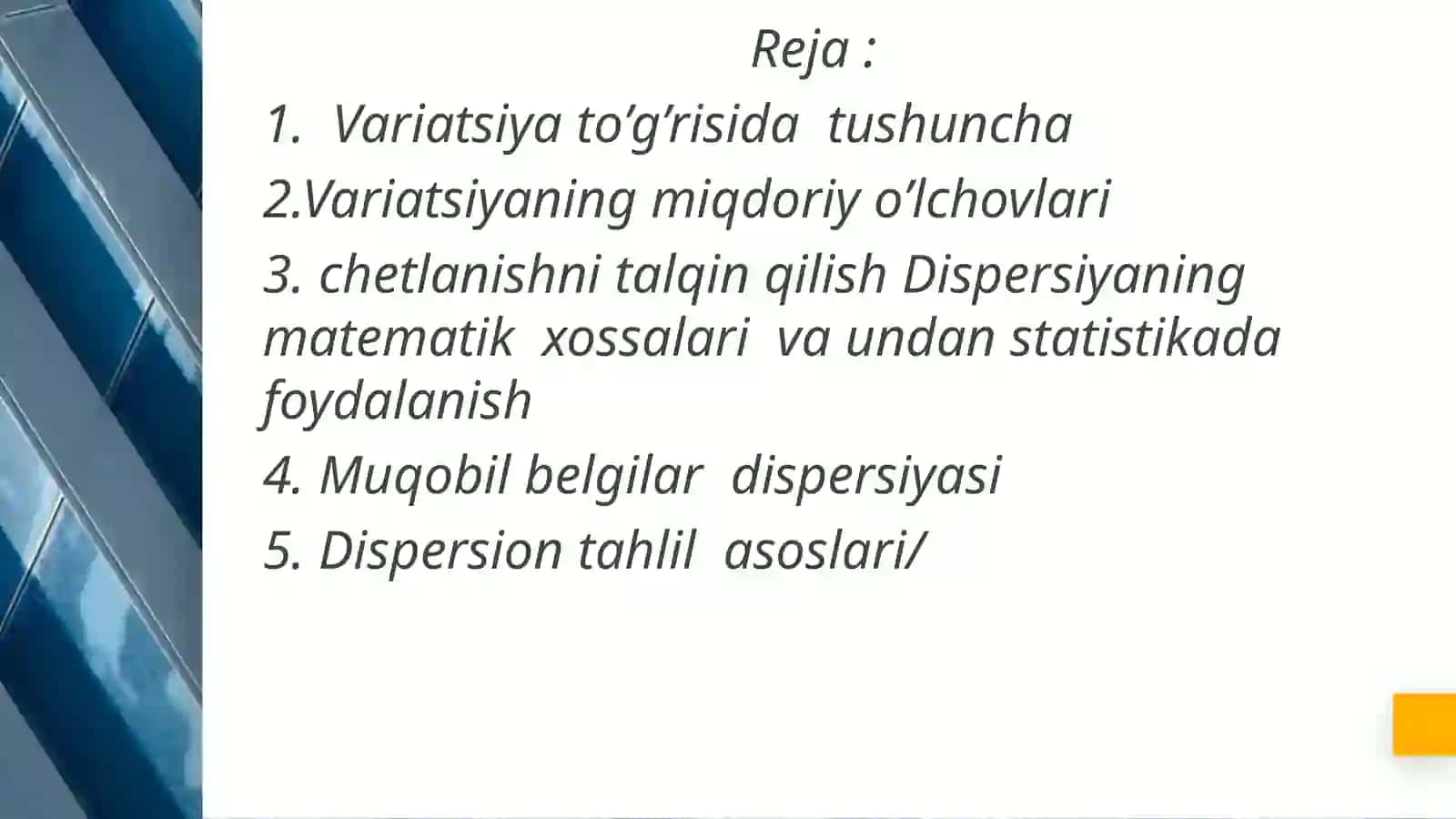Statistikada variatsiyani baholash usullari va dispersion tahlil asoslari 2