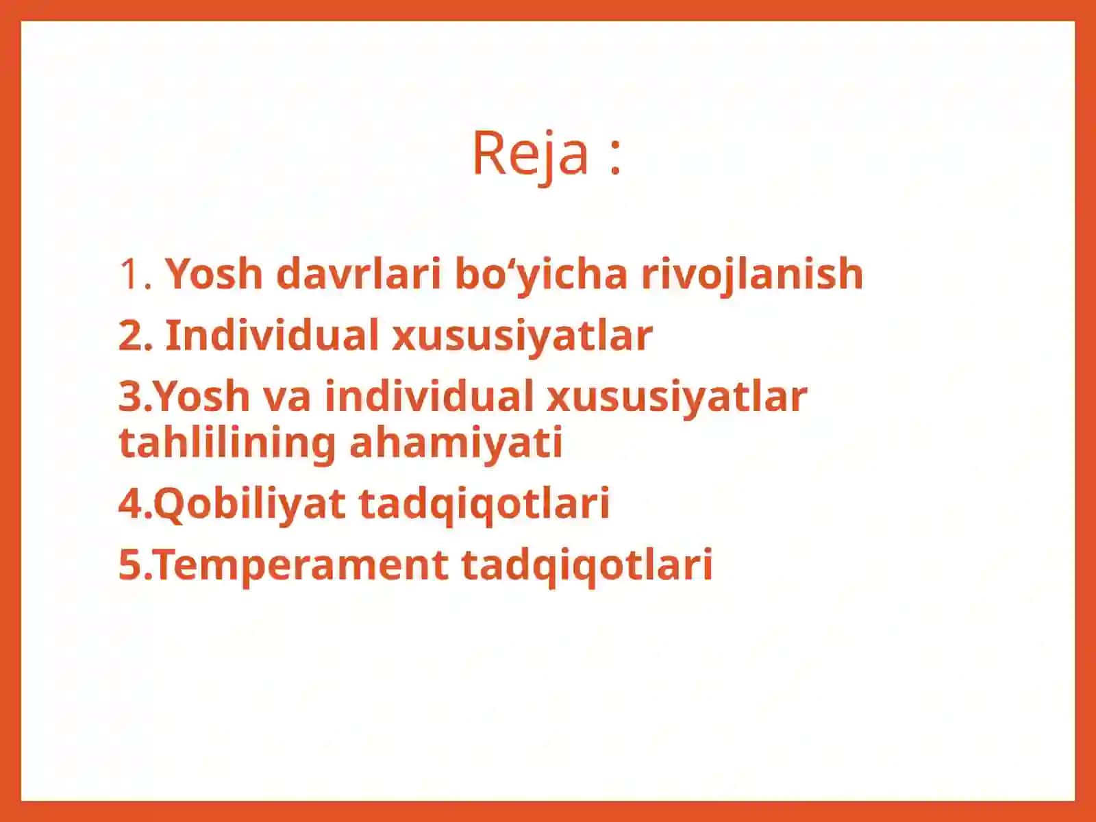 Rivojlanishning yoshga va individual xususiyatlariga oid tadqiqotlar 2