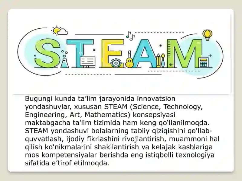 STEAM -MAKTABGACHA TA’LIMDA ENG ISTIQBOLLI TEXNOLOGIYA 2