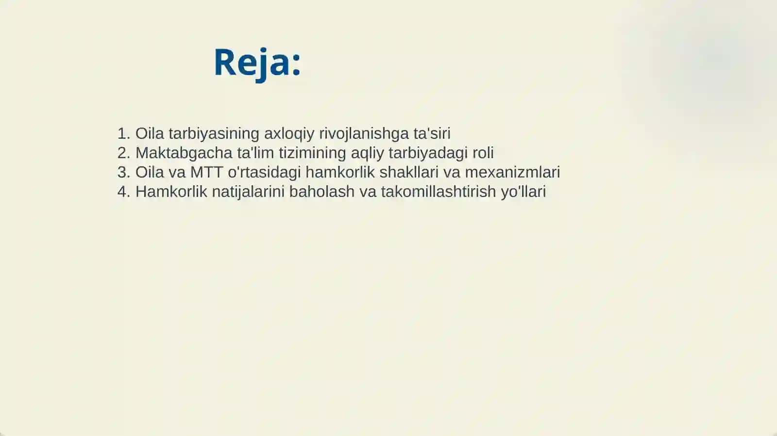 OILA VA MTT HAMKORLIGIDA BOLA SHAXSINING AXLOQIY VA AQLIY TARBIYALASH 2