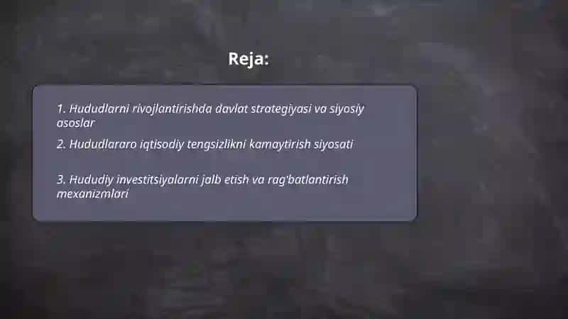 Hududlarni iqtisodiy rivojlantirish bo‘yicha davlat iqtisodiy siyosati 2