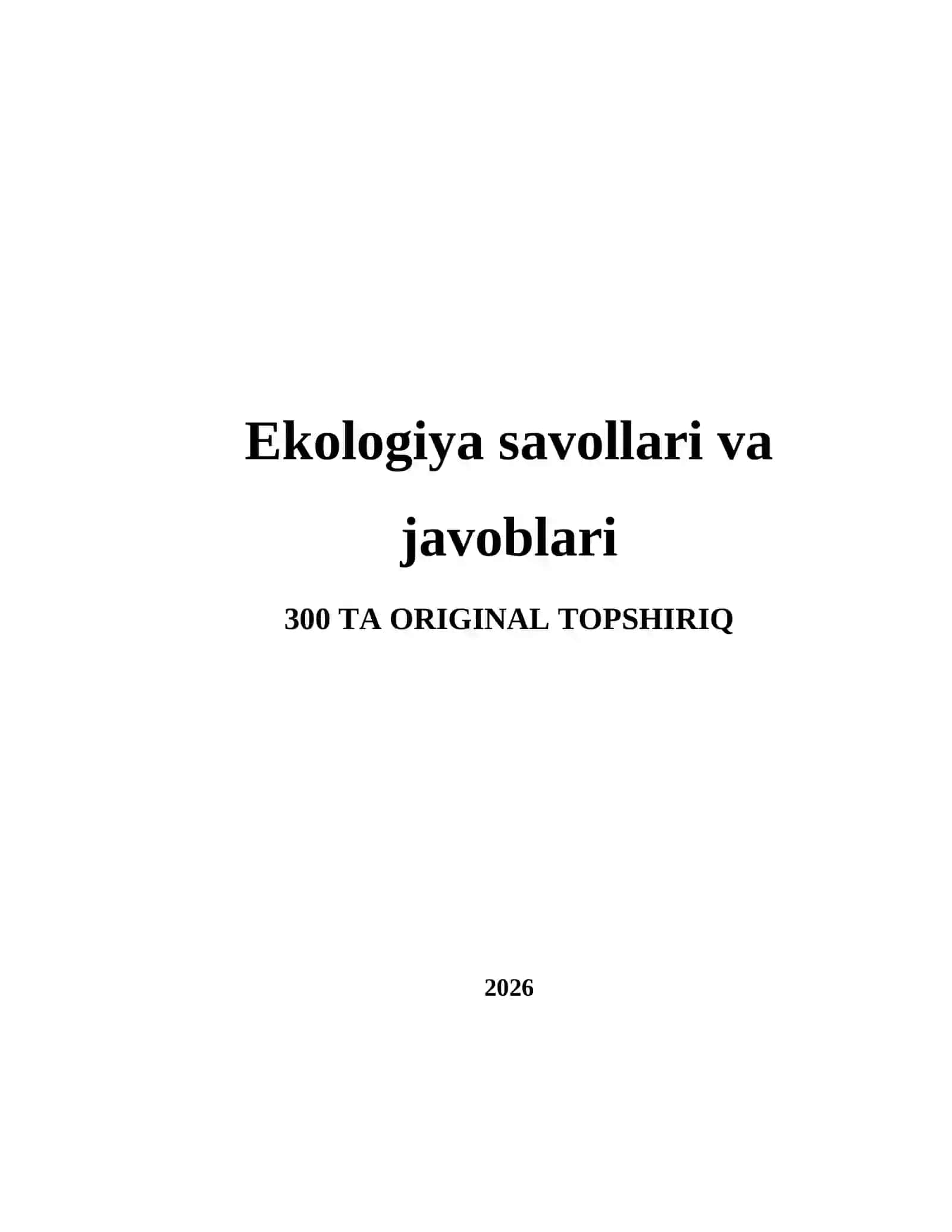 Ekologiya savollari va javoblari 2