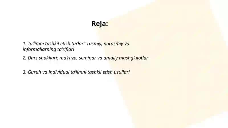 Taʼlimni tashkil etish turlari va shakllari 2