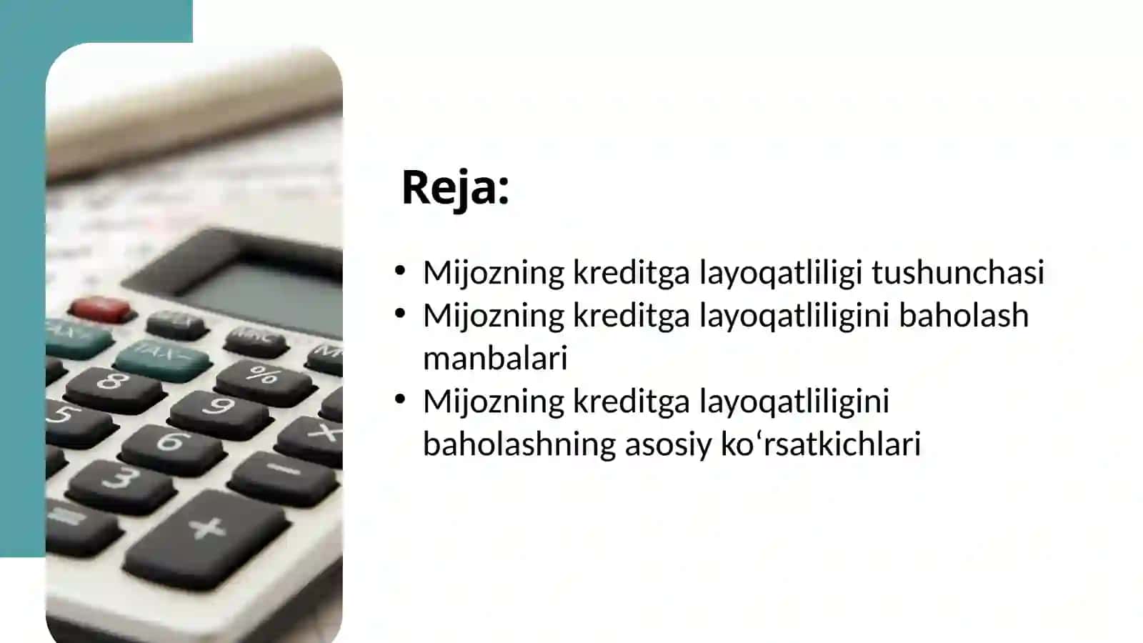 Mijozning kreditgalayoqatlilikdarajasiniòrganish 2
