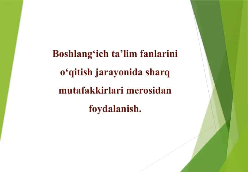 Sharq mutafakkirlari merosidan foydalanish 2