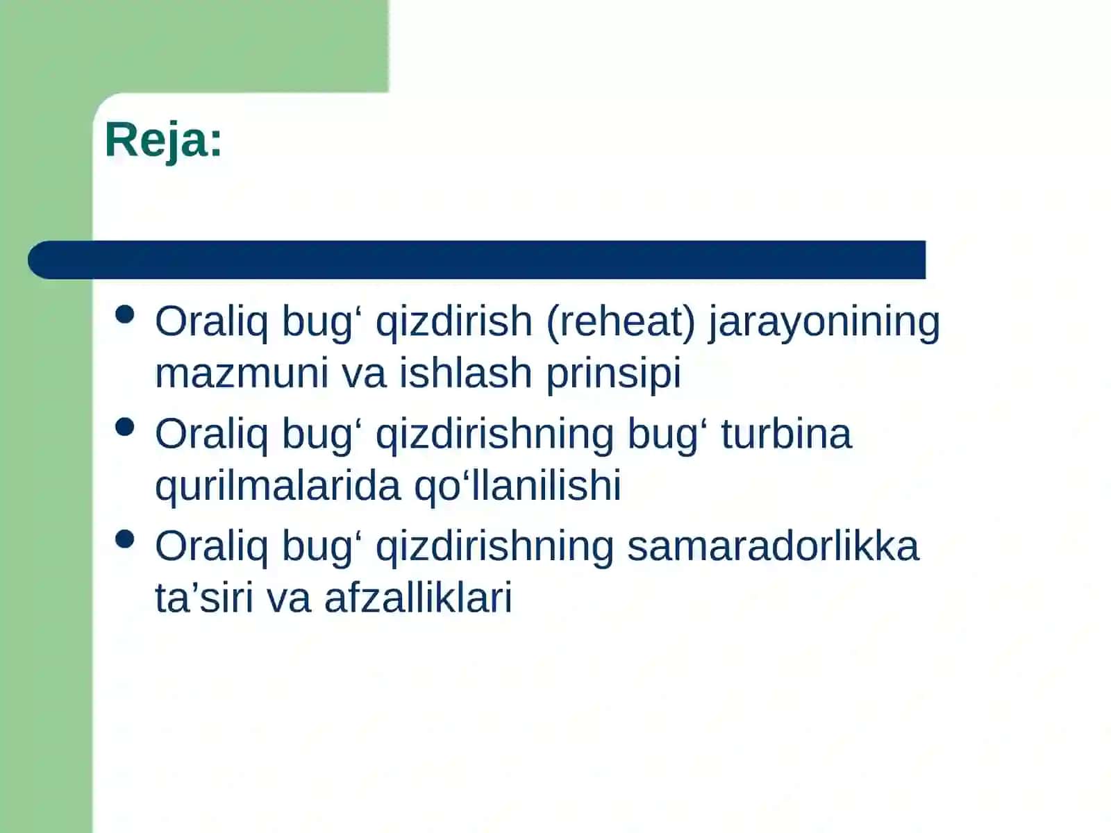 Oraliq bug' qizdirish jarayonlari 2