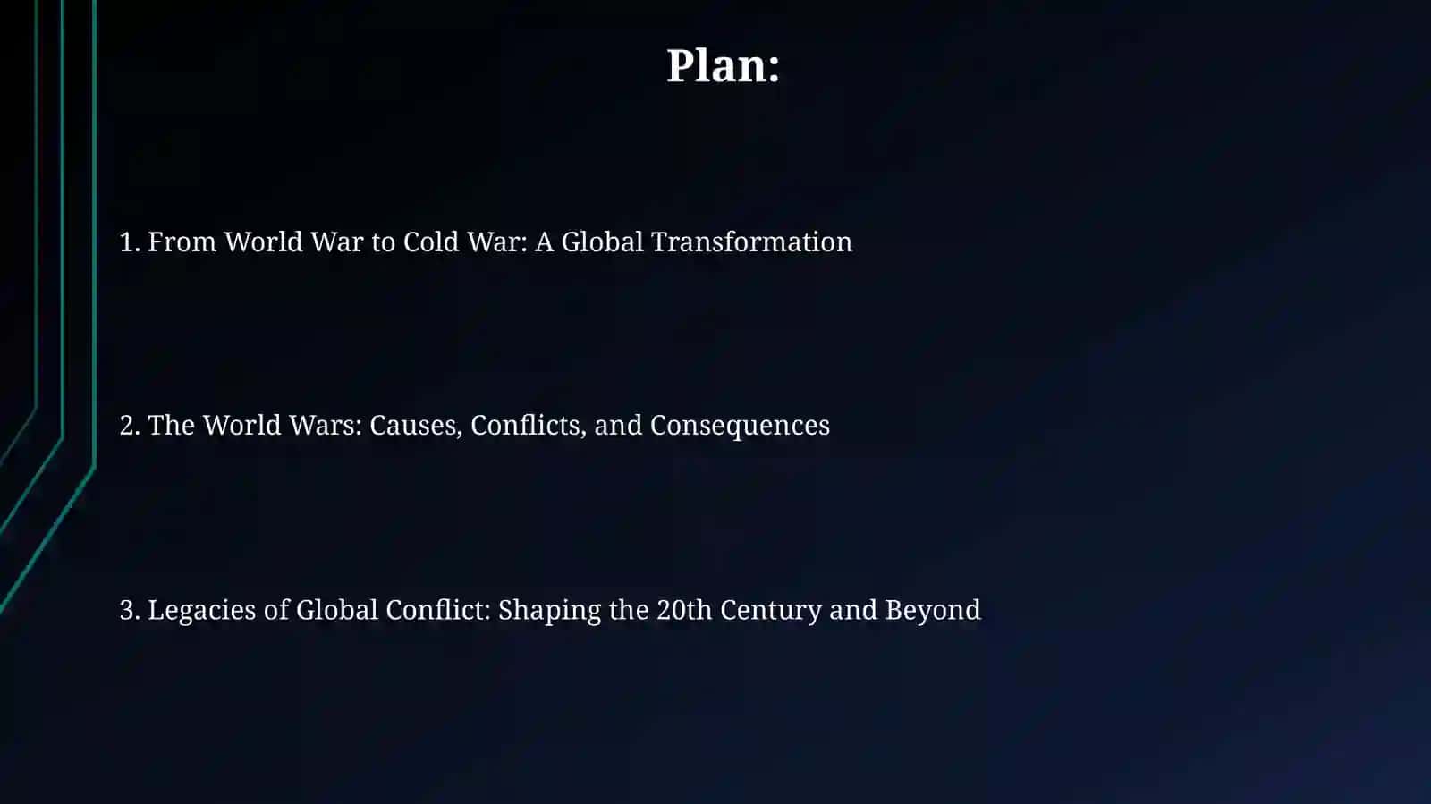 Plan: World War I: Causes and Course 2