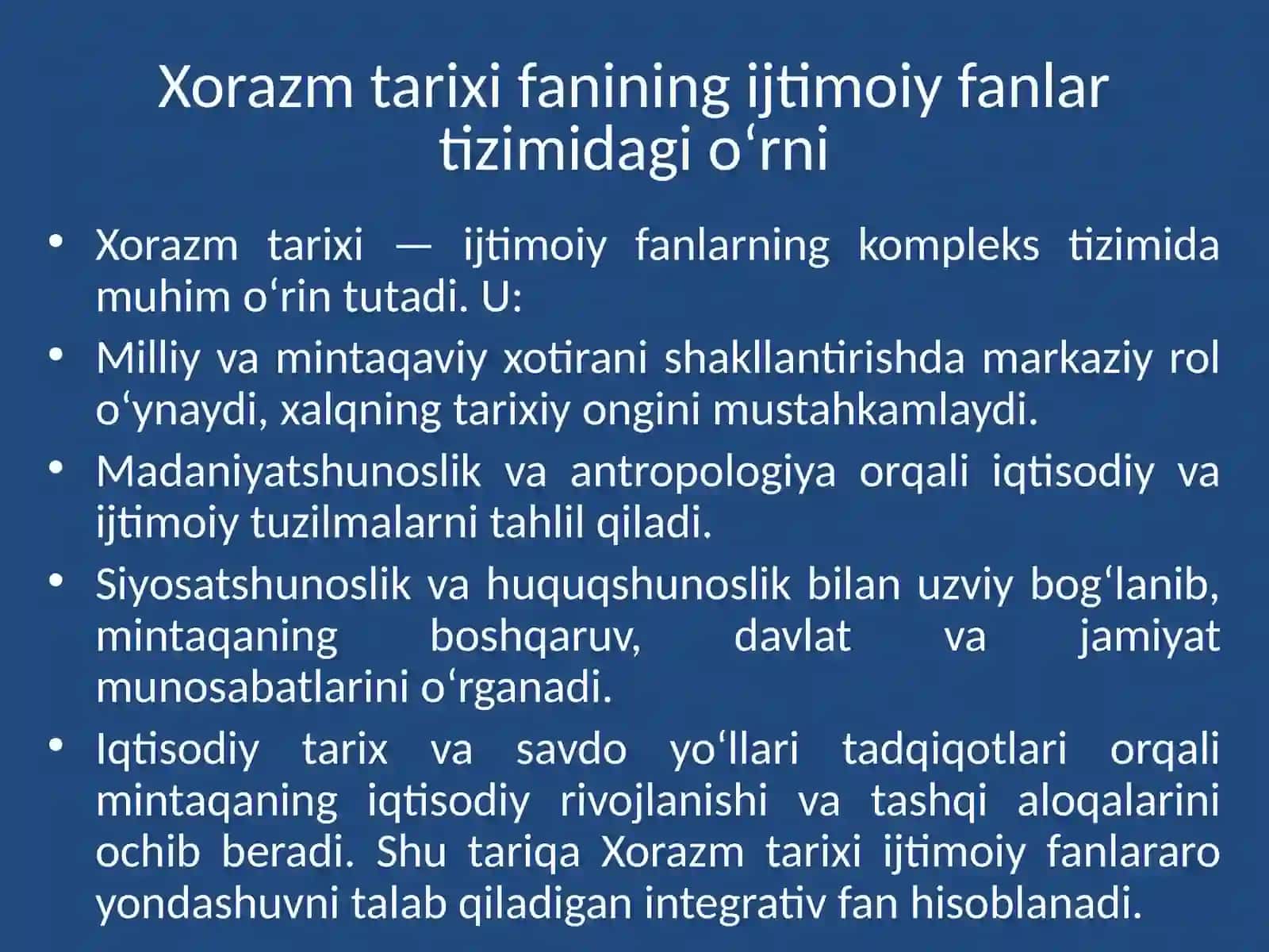 : Xorazm tarixi fanining ijtimoiy fanlar tizimida tutgan o‘rni. Fanning maqsadi, vazifalari va ahamiyati 2