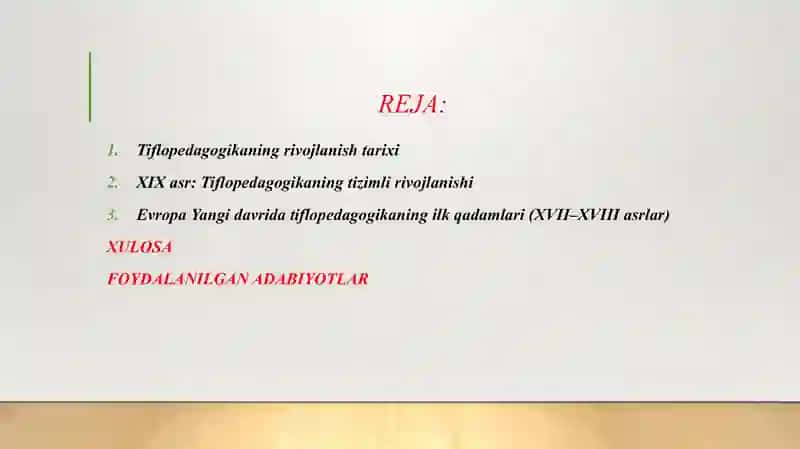 TIFLOPEDAGOGIKANING RIVOJLANISH TARIXI. 2