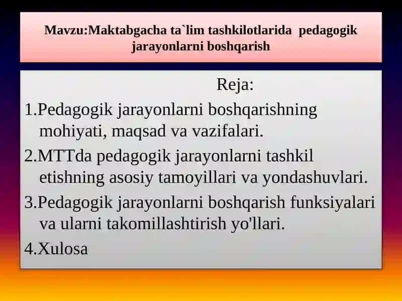 Maktabgacha ta`lim tashkilotlarida  pedagogik jarayonlarni boshqarish 2