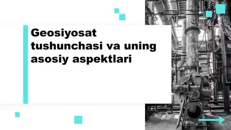 Geosiyosat tushunchasi va uning asosiy aspektlari 2