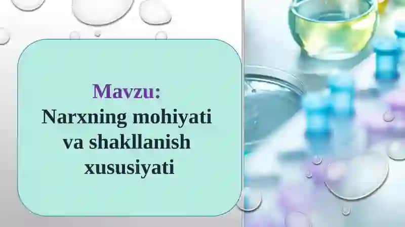 Narxning mohiyati va shakllanish xususiyati 2