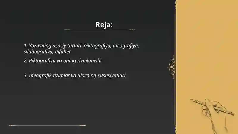 Yozuvning asosiy turlari: piktografiya, ideografiya, silabografiya, alfabet 2