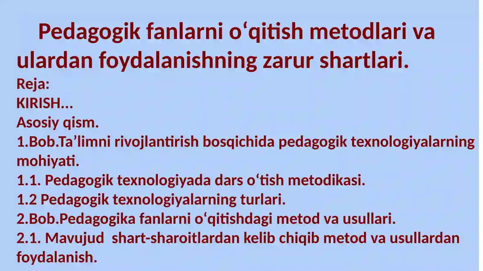 Pedagogik fanlarni oʻqitish metodlari va ulardan foydalanishning zarur shartlari 2