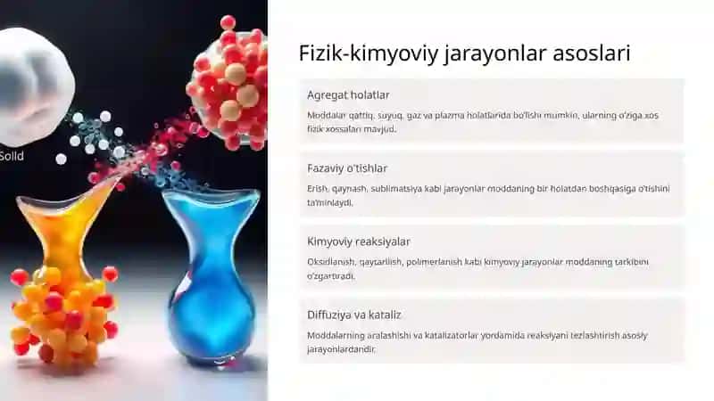 Asosiy fizik-kimyoviy jarayonlardagi modda va materiallarning xossalari 2