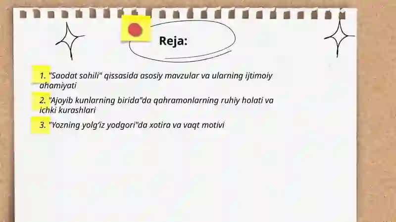 Saodat sohili, Ajoyib kunlarning birida, Yozning yolgʻiz yodgori qissalari tahlili 2