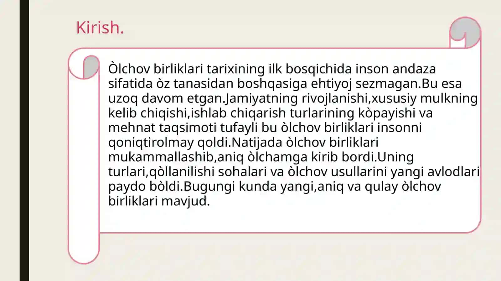 Zamonaviy òlchov birliklari tizimi.Òzbekistonda metrologik birliklar 2