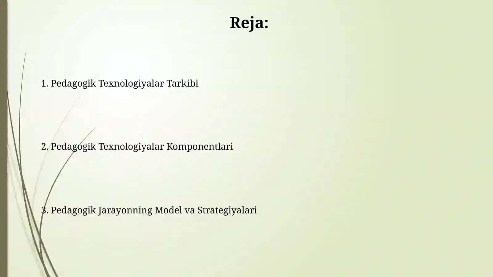 Pedagogik texnologiyalarning umumiy tuzilmasi 2