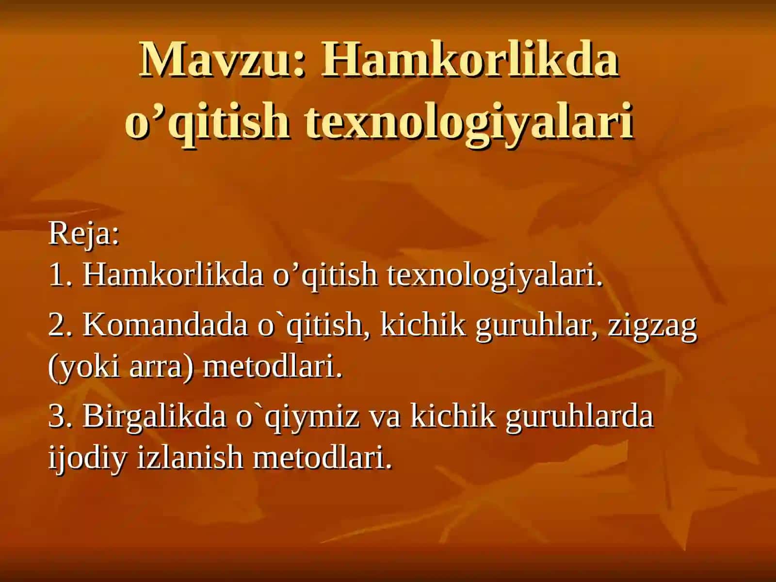 Hamkorlikda o'qtish texnalogiyalari 2