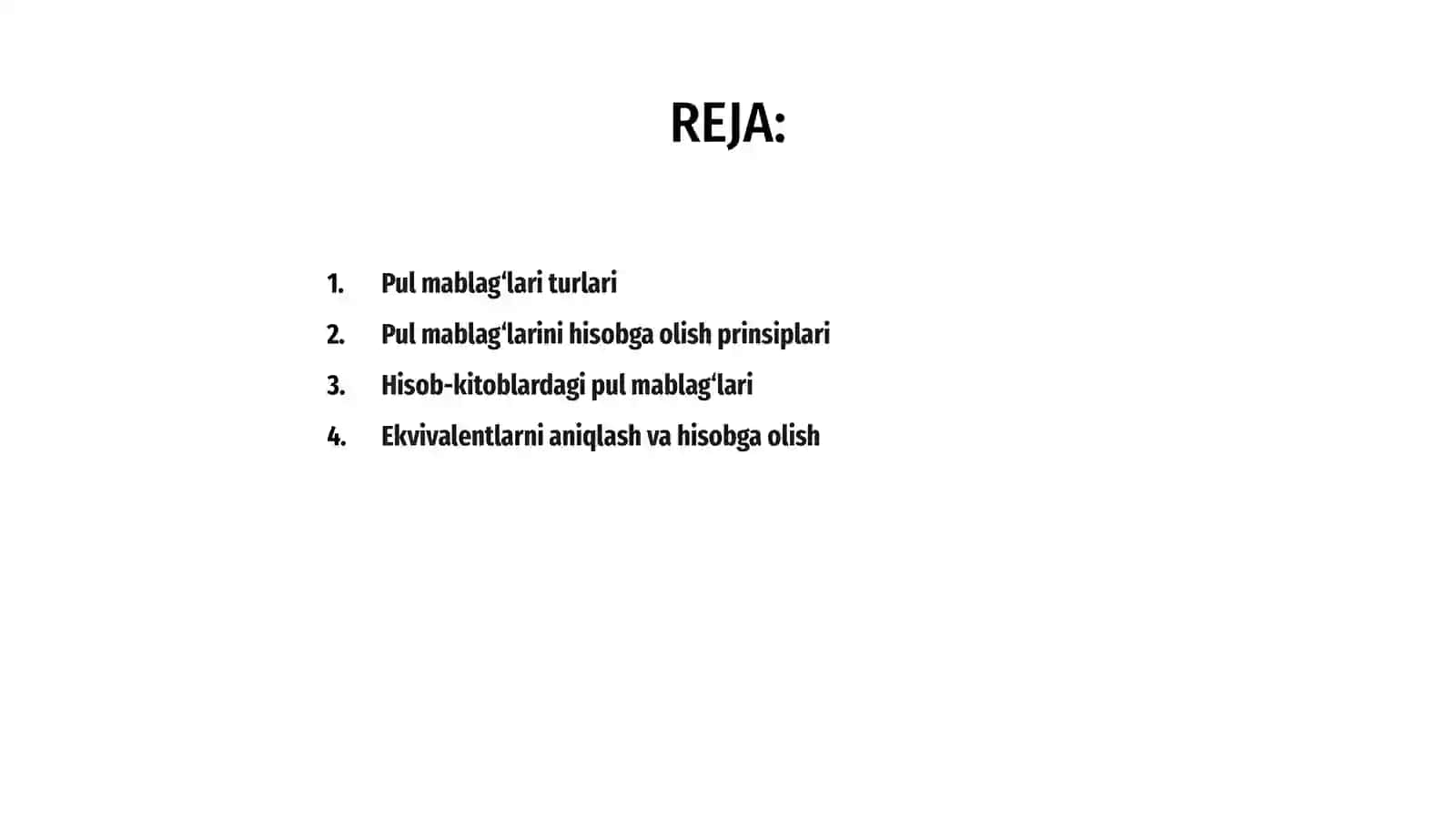Pul mablag‘lari va ularning ekvivalentlarini hisobga olish 2