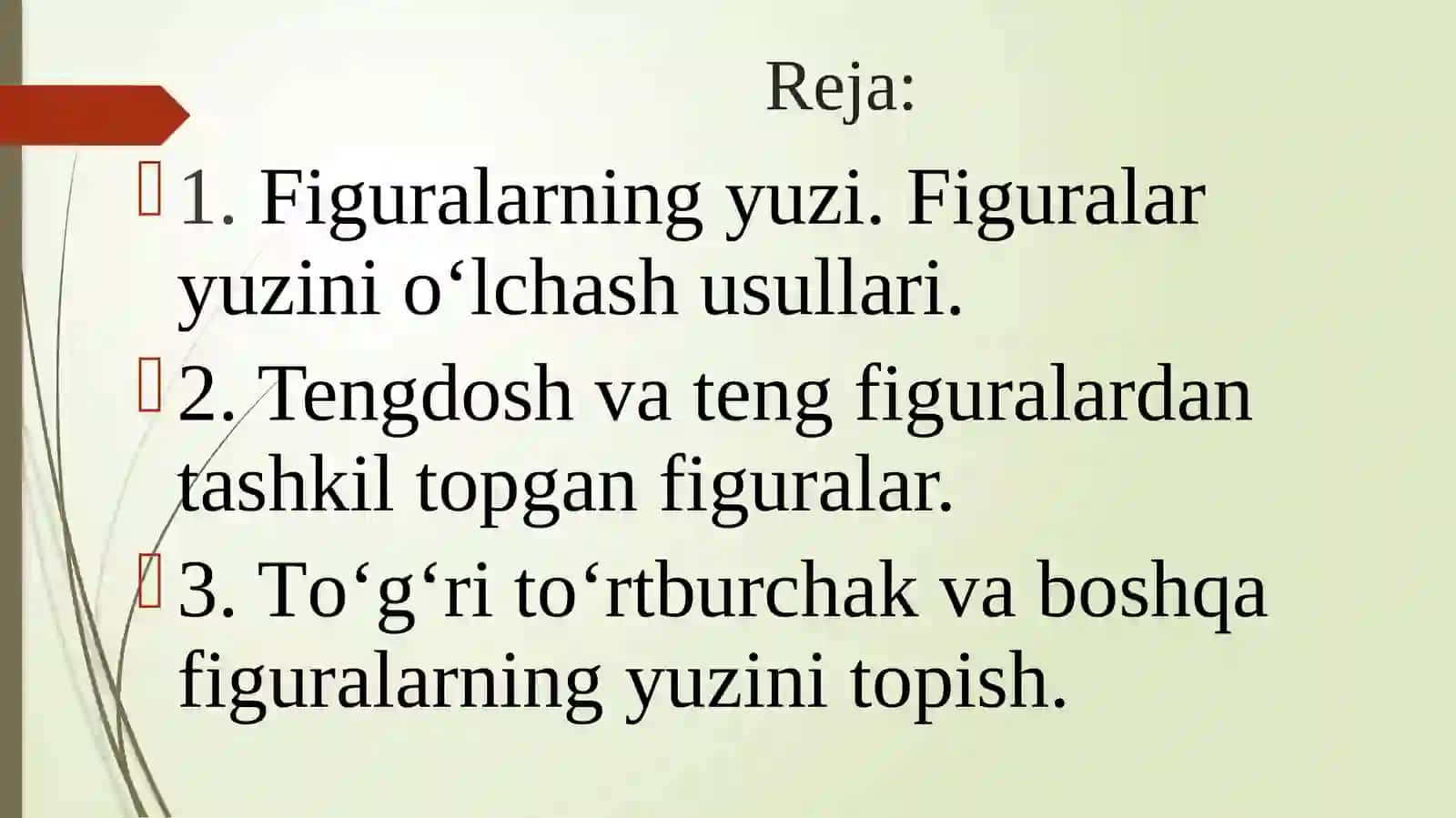 Figuralarning yuzi. Figuralar yuzini о‘lchash usullari 2