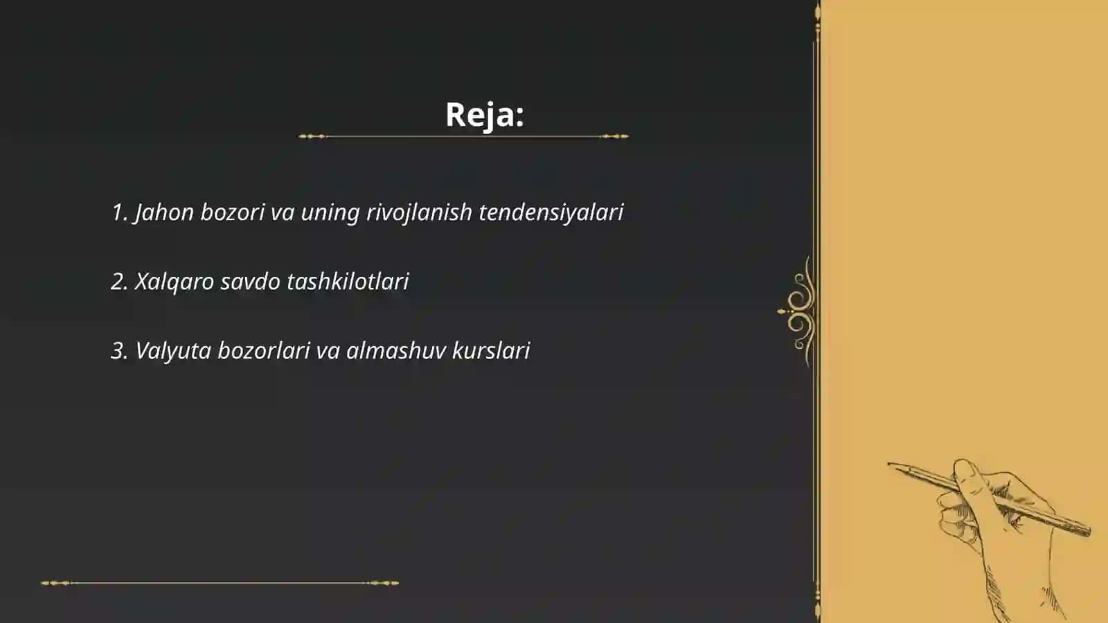 Jahon bozori. Xalqaro valyuta va kredit munosabatlari 2